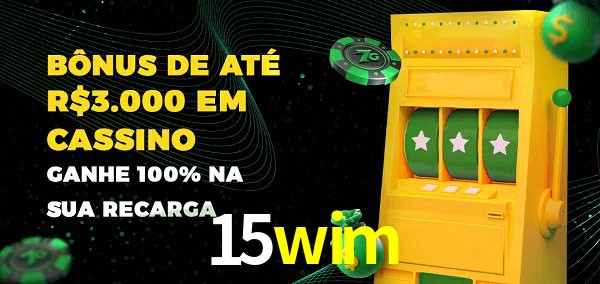 15wim melhor bônus de depósito